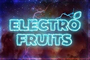 Electro Fruits Blaze